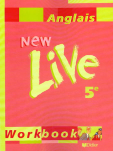 Anglais 5ème New Live. Workbook - Grzesiak-Lycett Anne ; Plays Martin-Cocher Odile ;