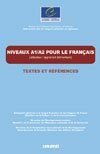 Niveau A1 et niveau A2 pour le français (utilisateur/apprenant élémentaire). Textes et références - Beacco Jean-Claude ; Vives Robert ; Sanders Carol