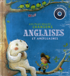 LES PETITS COUSINS - COMPTINES D'EUROPE - T01 - LES PLUS BELLES CHANSONS ANGLAISES ET AMERICAINES - LORIC/HUDRISIER