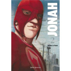 Jonah Tome 2 : Le retour du Sept - Le Thanh Taï-Marc