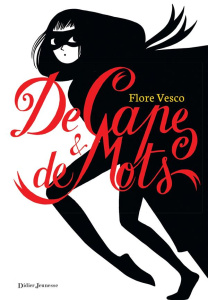 De cape et de mots - Vesco Flore