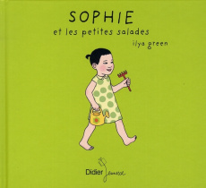 Sophie et les petites salades - Green Ilya