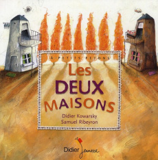 Les deux maisons - Kowarsky Didier ; Ribeyron Samuel