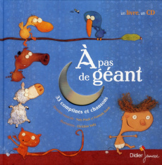 A pas de géant. 33 comptines et chansons, avec 1 CD audio - Prual Yves ; Barré François ; Voltz Christian