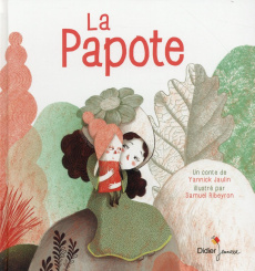La papote - Jaulin Yannick ; Ribeyron Samuel