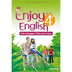 New Enjoy English 4e A2-B1. Guide pédagogique & fiches pour la classe - Martin-Cocher Odile ; Plays Sophie ; Marcangeli Ca