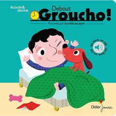 Debout Groucho ! Avec 1 CD audio - Moreau Michèle ; Choux Nathalie