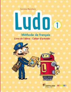 Ludo et ses amis niveau 1 - Marchois Corinne