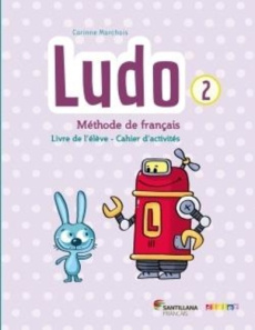 Ludo et ses amis Santillana niveau 2 - Marchois Corinne