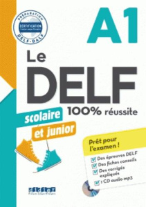 Le DELF scolaire et junior A1. Avec 1 CD audio MP3 - Chrétien Romain