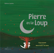 Pierre et le loup. Coffret avec une illustration d'Eric Battut à encadrer, Edition de luxe, avec 1 C - Prokofieff Serge ; Battut Eric ; Galabru Michel