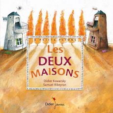 Les deux maisons - Kowarsky Didier ; Ribeyron Samuel