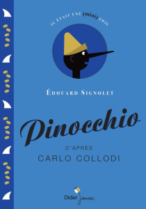 Pinocchio - Signolet Edouard ; Collodi Carlo