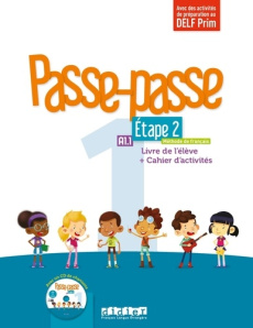 Passe-passe 1 Etape 2 A1.1. Livre de l'élève Cahier d'activités, avec 1 CD audio - Berger Christelle ; Adam Catherine ; Gonzalez Soni