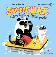 Superchat : A la recherche de paon perdu - Parisot Pascal ; Boutavant Marc