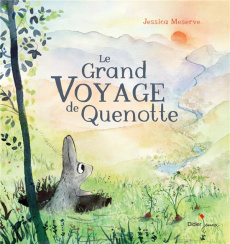 Le grand voyage de Quenotte - Meserve Jessica ; Moreau Michèle