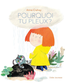 Pourquoi tu pleux ? - Crahay Anne