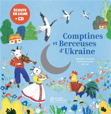 Comptines et berceuses d'Ukraine. Avec 1 CD audio - Soussana Nathalie ; Doucerain David ; Qu Lan
