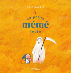 La petite mémé futée - Battut Eric