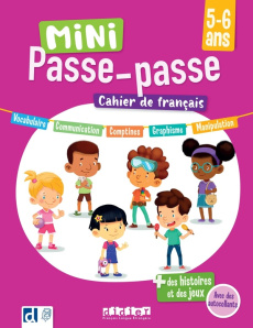 Mini Passe-passe 5-6 ans. Cahier de français - Colin Afrani Florence ; Anaye Houda ; Marianne Mor