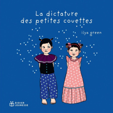 La dictature des petites couettes - Green Ilya