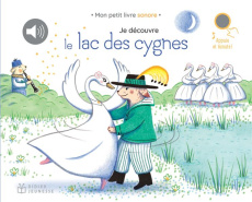 Je découvre le lac des cygnes - Renon Delphine