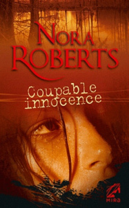 Coupable innocence - Roberts Nora