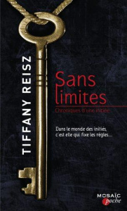 Sans limites/Chroniques d'une initiée - Reisz Tiffany