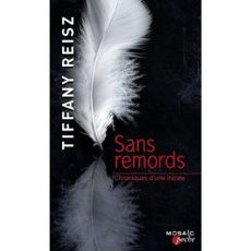 Sans remords/Chroniques d'une initiée / Chroniques d'une initiée - Reisz Tiffany