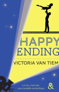 Happy ending - Van Tiem Victoria ; Guilloud Nolwenn