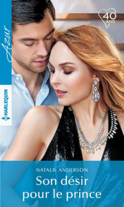 SON DESIR POUR LE PRINCE - ANDERSON NATALIE