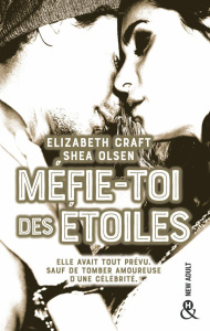 Méfie-toi des étoiles - Craft Elizabeth ; Olsen Shea