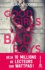 Good girls love bad boys - Scott Alana