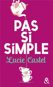 Pas si simple - Castel Lucie