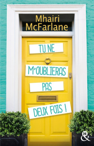 Tu ne m'oublieras pas deux fois ! - McFarlane Mhairi ; Ducellier Typhaine