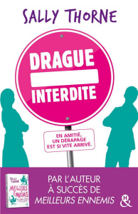 Drague interdite - Thorne Sally ; Sophie A. H.