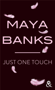 Just one touch - Banks Maya