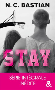 Stay L'intégrale - Bastian N.C.