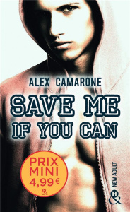 Save me if you can - Camarone Alex