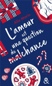 L'amour est une question de (mal)chance - Marin Alix