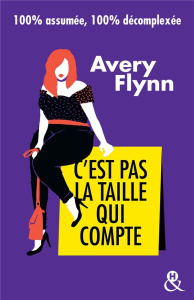 Tu craqueras pour moi... et mes poignées d'amour ! - Flynn Avery