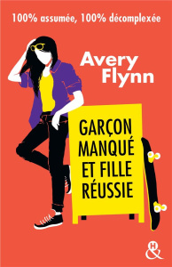 Je te séduirai en baskets... et sans paillettes ! - Flynn Avery