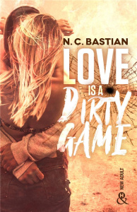 Love is a Dirty Game - Bastian N.C.