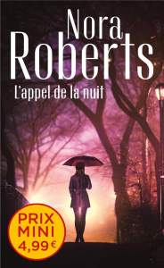 Enquêtes à Denver Tome 3 : L'appel de la nuit - Roberts Nora ; Deschamp Jeanne
