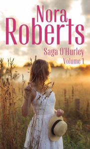 Saga O'Hurley Tome 1 - Roberts Nora ; Dufy B. ; Canepa Fabrice