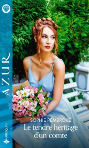 Le tendre héritage d'un comte - Pembroke Sophie