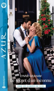 Les mariés de Noël Tome 1 : Le secret d'un inconnu - Graham Lynne