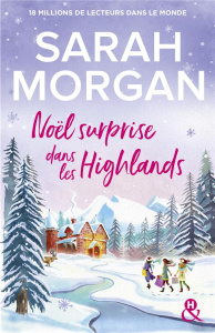 Noël surprise dans les Highlands - Morgan Sarah ; Brazon Gaëlle