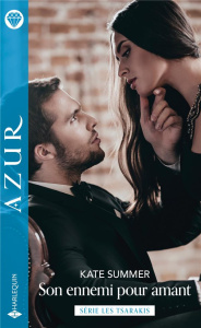 Les Tsarakis Tome 3 : Son ennemi pour amant - Summer Kate