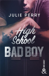 High School Bad Boy - Perry Julie